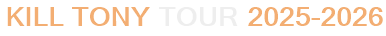Kill Tony Tour 2025-2026
